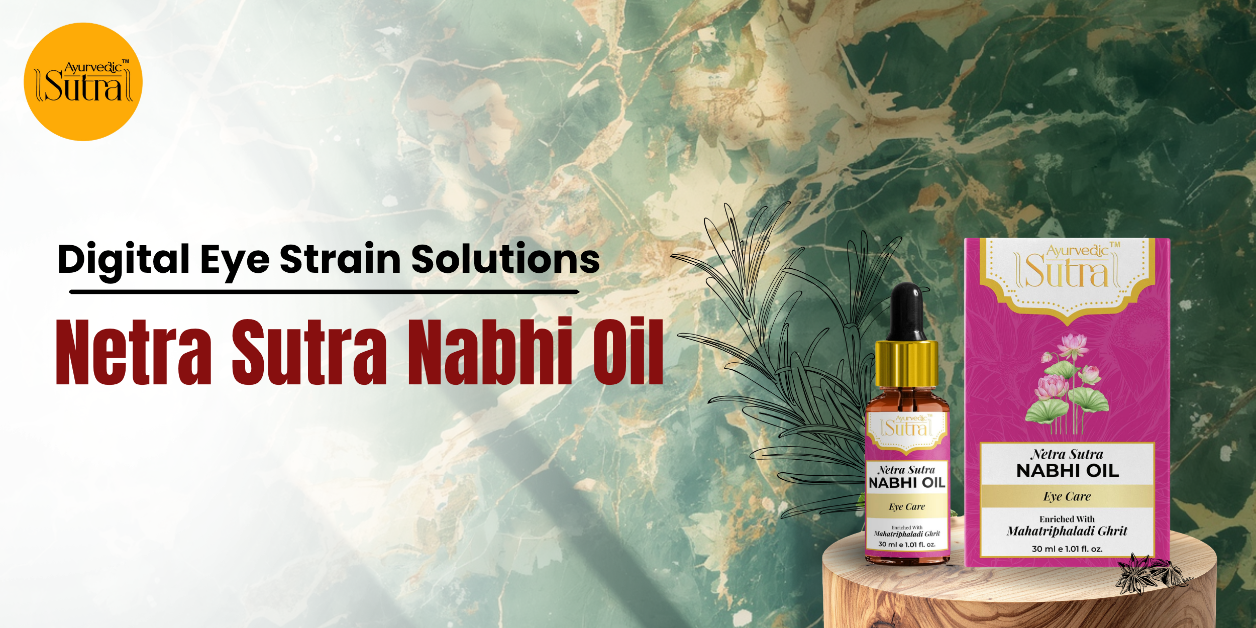 Digital Eye Strain Solutions with Netra sutra nabhi oil