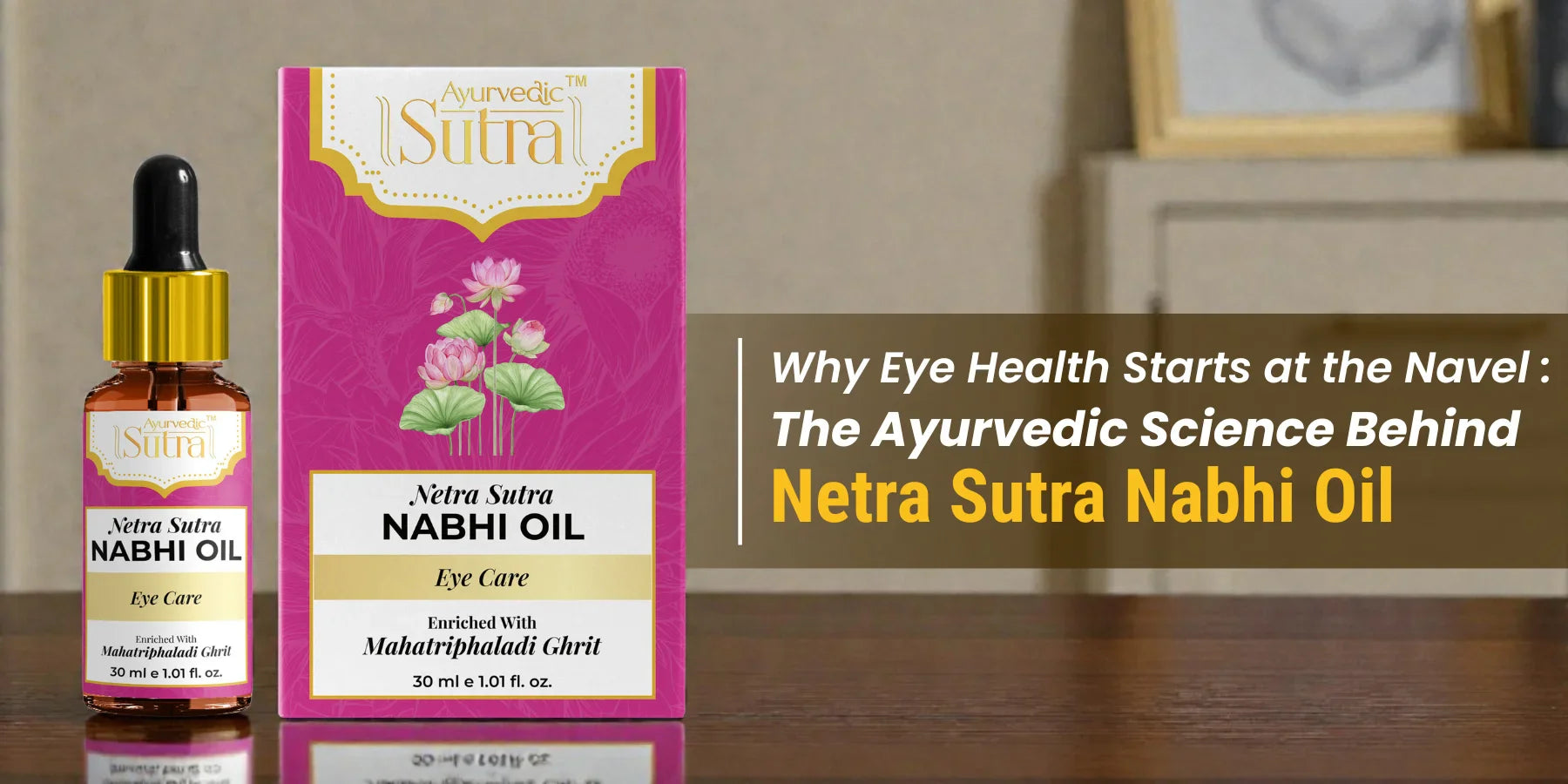 Why Eye Health Starts at the Navel: The Ayurvedic Science Behind Netra Sutra